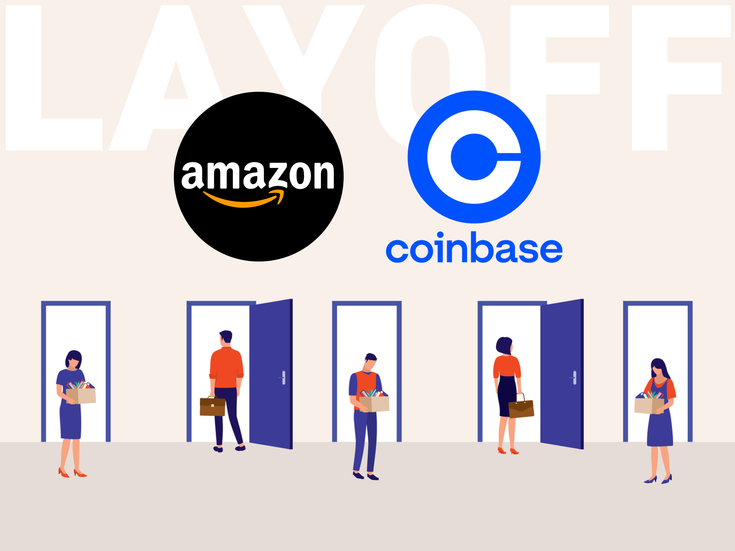 Coinbase And Amazon Are Laying Off Thousands Of Employees.